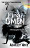 [The Eighth Transgressor 07] • Final Omen